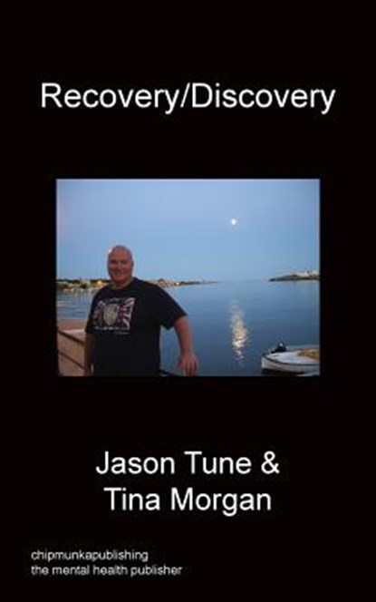 Recovery / Discovery, Jason Tune ; Tina Morgan - Paperback - 9781783821341