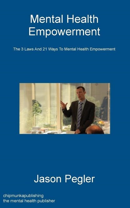 Mental Health Empowerment, Jason Pegler - Paperback - 9781783824120