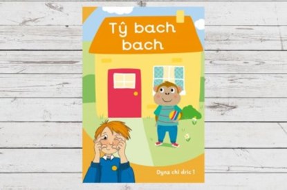 Dyna Chi Dric: Ty Bach Bach, Eirian Lloyd Jones ; Aneirin Karadog - Paperback - 9781783904464