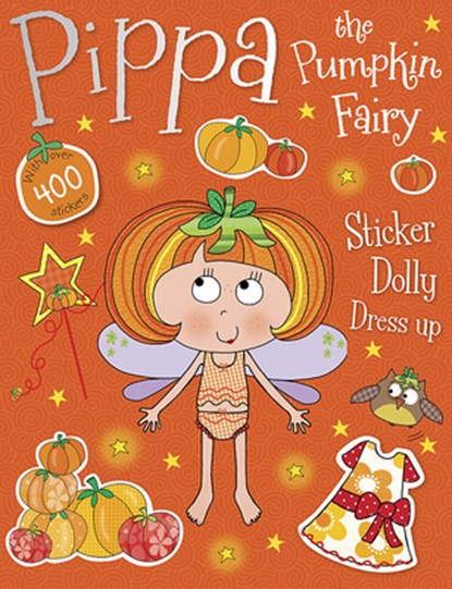 Pippa the Pumpkin Fairy Sticker Dolly Dress Up, Tim Bugbird - Paperback - 9781783938377