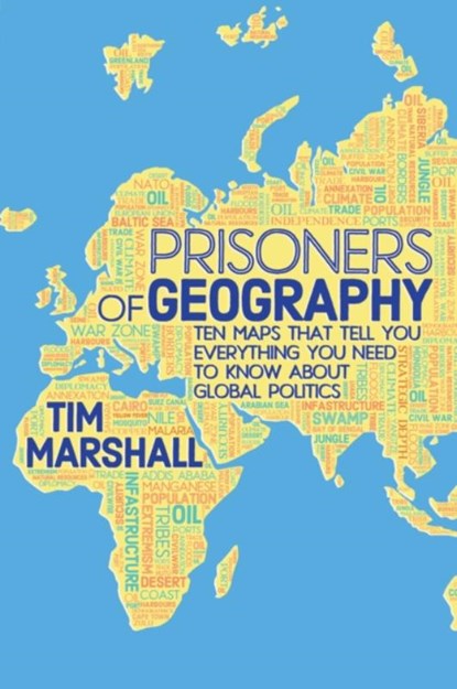 Prisoners of Geography, Tim Marshall - Gebonden - 9781783961412