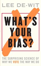 What's Your Bias? | Lee De-Wit | 