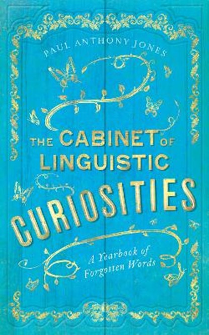 The Cabinet of Linguistic Curiosities, JONES,  Paul Anthony - Gebonden - 9781783963584