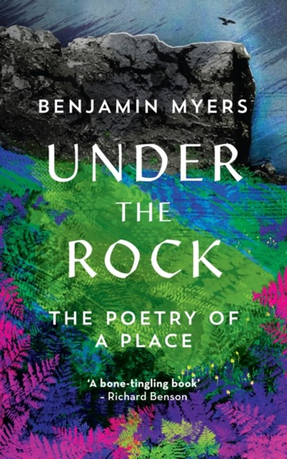 Under the Rock, Benjamin Myers - Gebonden - 9781783963621