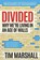 Divided, Tim Marshall - Paperback - 9781783963744