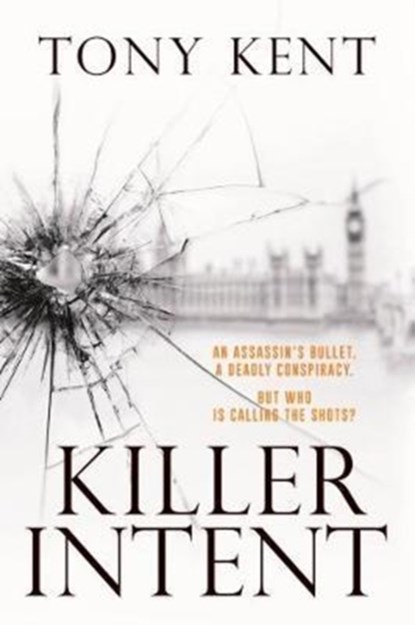 KILLER INTENT, Tony Kent - Paperback - 9781783963751