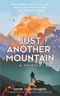 Just Another Mountain | Sarah Jane Douglas | 