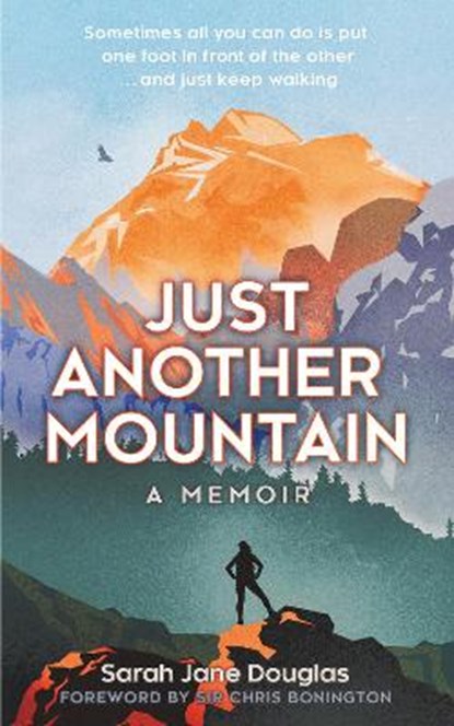 Just Another Mountain, Sarah Jane Douglas - Gebonden - 9781783964192
