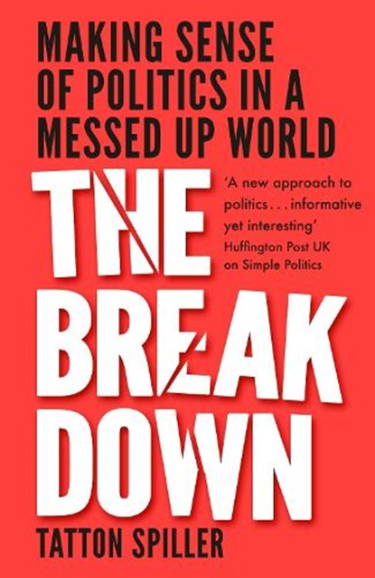 The Breakdown, Tatton Spiller - Gebonden - 9781783964239
