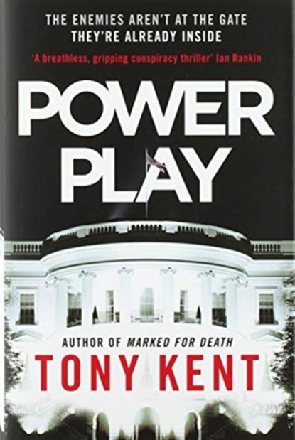 POWER PLAY, KENT. TONY - Gebonden - 9781783965021