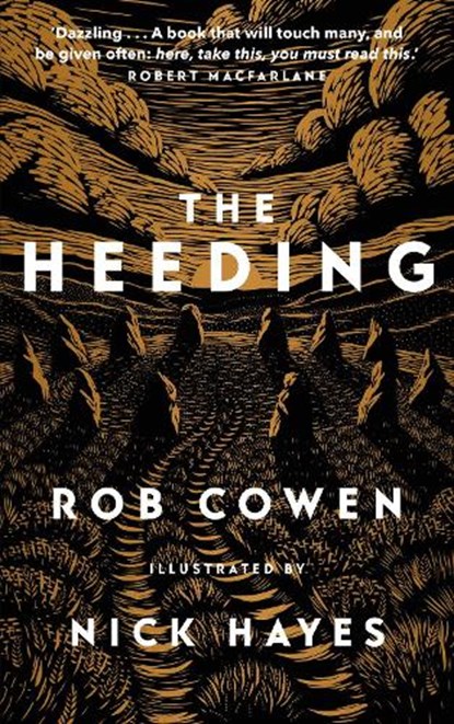 The Heeding, Rob Cowen - Gebonden - 9781783965977