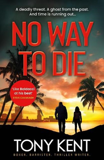 No Way to Die, Tony Kent - Gebonden - 9781783966059