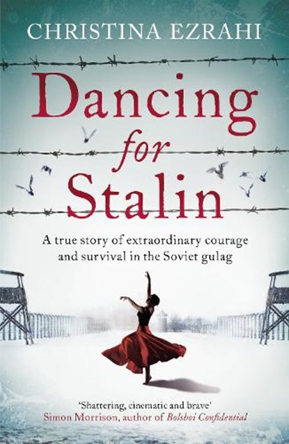 Dancing for Stalin, Christina Ezrahi - Paperback - 9781783966981