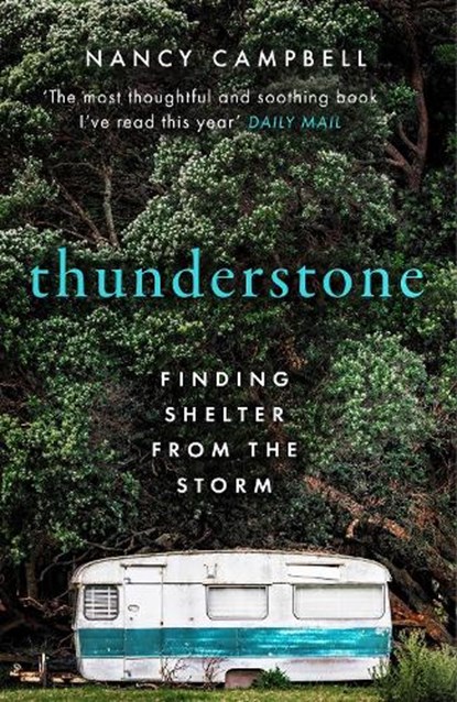 Thunderstone, Nancy Campbell - Paperback - 9781783966998