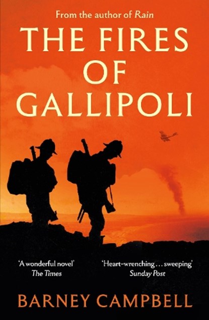 The Fires of Gallipoli, Barney Campbell - Paperback - 9781783967094