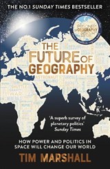 The Future of Geography - Tim Marshall - 9781783967247