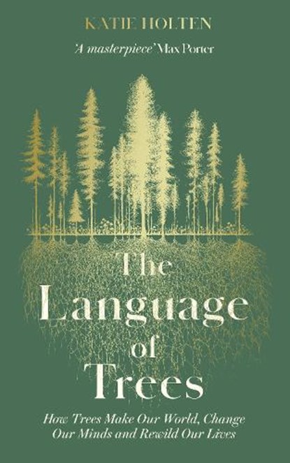 The Language of Trees, Katie Holten - Gebonden - 9781783967483