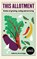 This Allotment, Sarah Rigby - Gebonden - 9781783967889