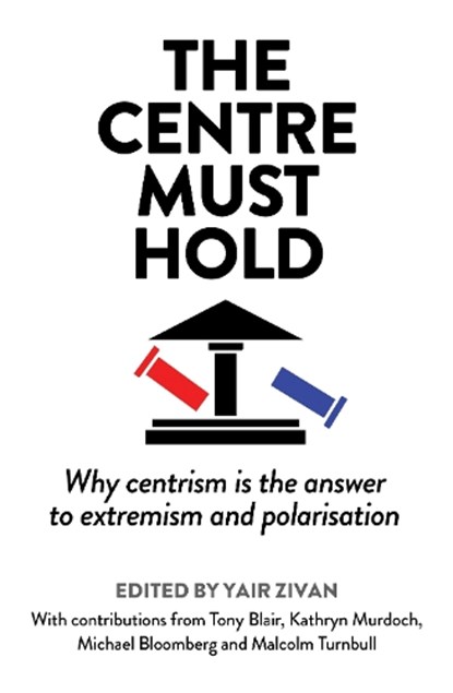 The Centre Must Hold, Yair Zivan - Gebonden - 9781783967933