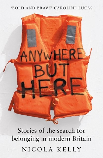 Anywhere But Here, Nicola Kelly - Paperback - 9781783968572