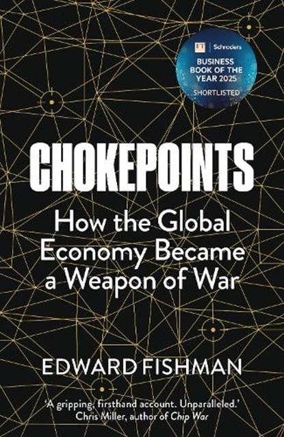 Chokepoints, Edward Fishman - Gebonden - 9781783968916