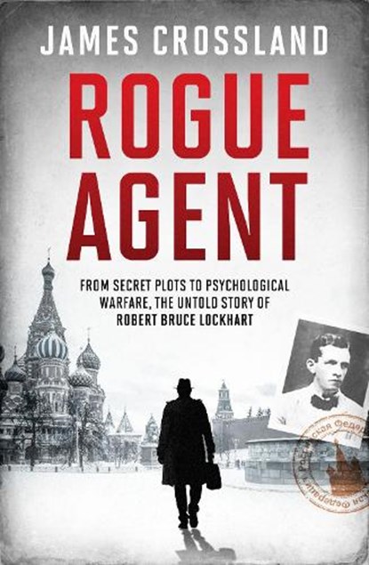 Rogue Agent, James Crossland - Paperback - 9781783969050