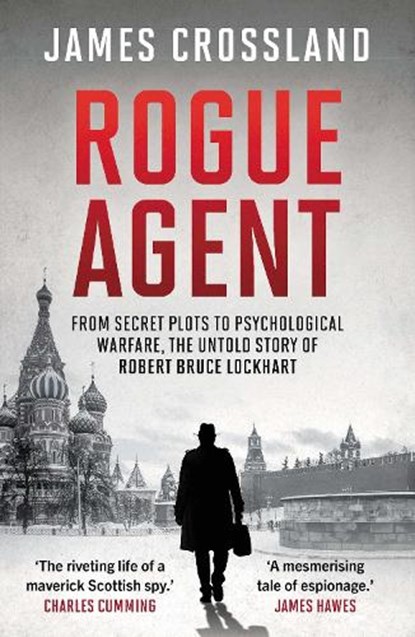 Rogue Agent, James Crossland - Paperback - 9781783969050