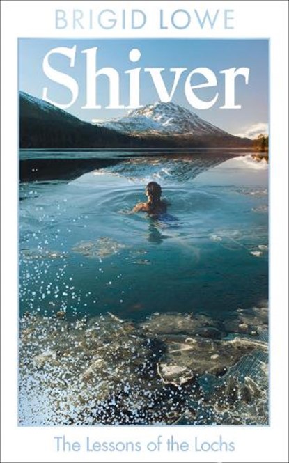 Shiver, Brigid Lowe - Gebonden - 9781783969562
