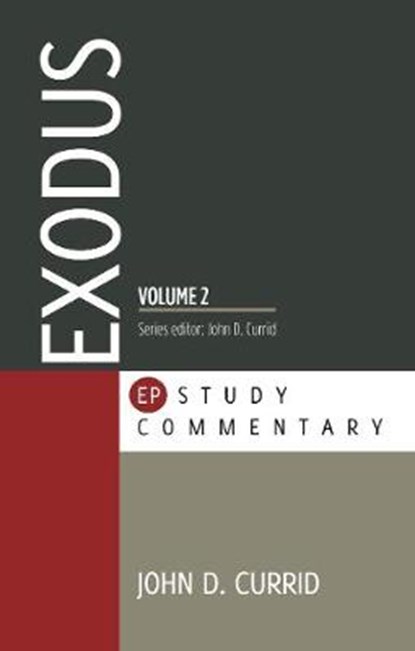 Epsc Exodus Volume 2, CURRID,  John - Paperback - 9781783970131