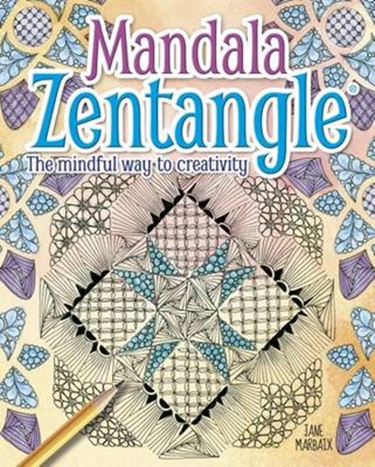 Mandala Zentangle, MARBAIX,  Jane - Paperback - 9781784047948