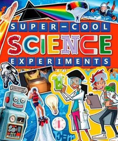 Supercool Science Experiments, niet bekend - Paperback - 9781784048136