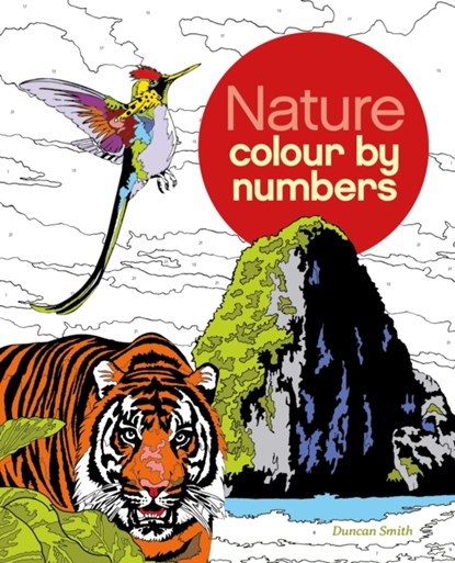 Nature Colour by Numbers, Duncan Smith - Paperback - 9781784049805