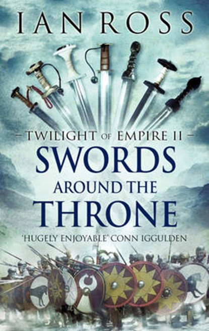 Swords Around The Throne, Ian Ross - Paperback - 9781784081171