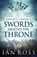 Swords Around The Throne, ROSS,  Ian - Paperback - 9781784081188