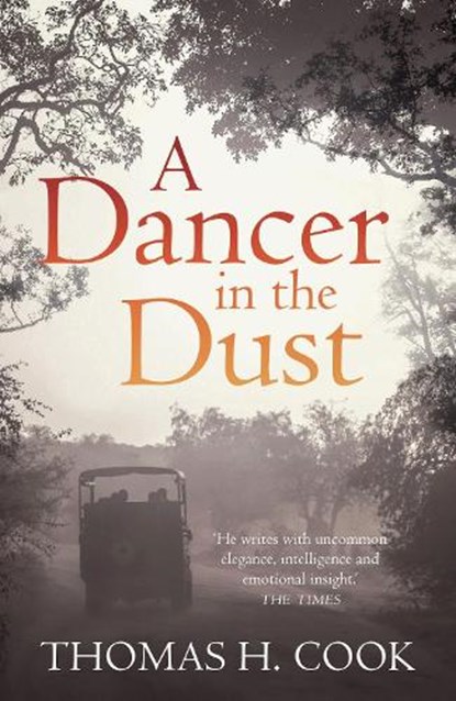 Dancer in the Dust, COOK,  Thomas H. - Paperback - 9781784081676
