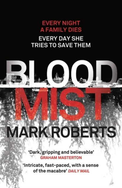 Blood Mist, Mark Roberts - Paperback - 9781784082901