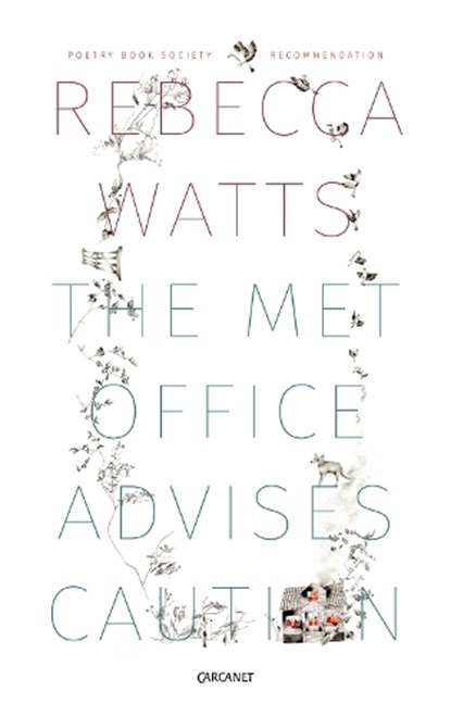 The Met Office Advises Caution, Rebecca Watts - Paperback - 9781784102722