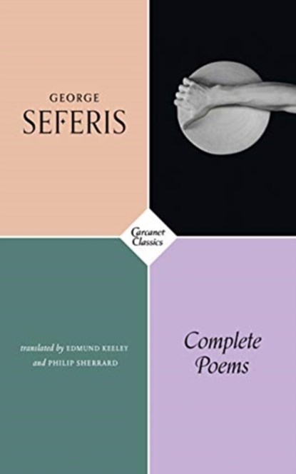 Complete Poems, George Seferis - Paperback - 9781784106676
