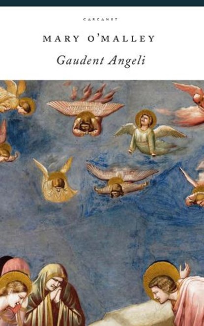 Gaudent Angeli, Mary O'Malley - Paperback - 9781784107956