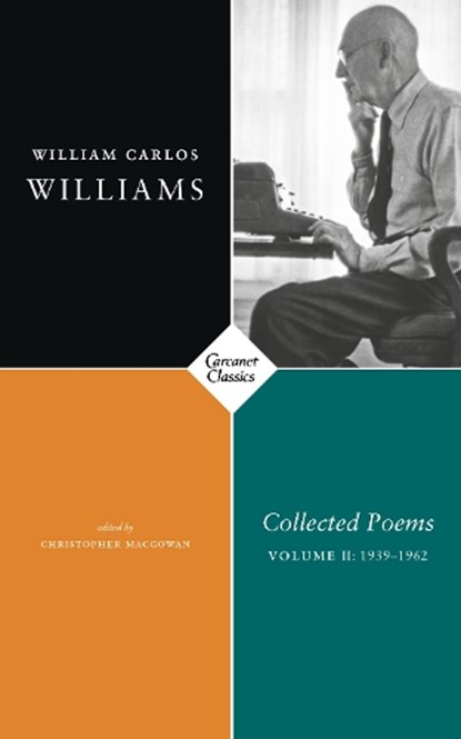 Collected Poems, William Carlos Williams - Paperback - 9781784108441