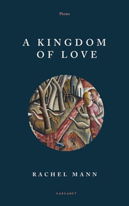 A Kingdom of Love, Rachel Mann - Paperback - 9781784108571