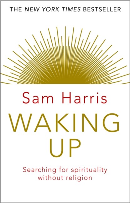 Waking Up, Sam Harris - Paperback - 9781784160029