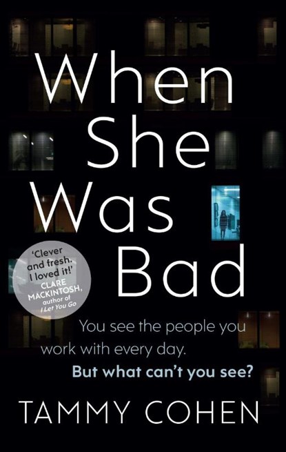 When She Was Bad, Tammy Cohen - Paperback - 9781784160197
