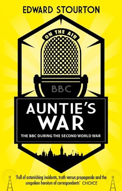 Auntie's War, Edward Stourton - Paperback - 9781784160791