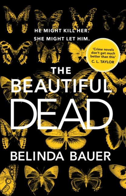 The Beautiful Dead, Belinda Bauer - Paperback - 9781784160845