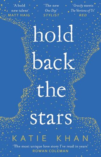Hold Back the Stars, Katie Khan - Paperback - 9781784161774