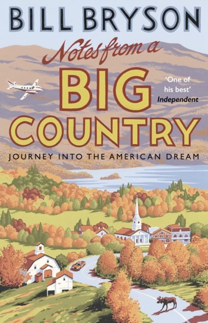 Notes From A Big Country, Bill Bryson - Paperback - 9781784161842