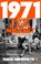 1971 - Never a Dull Moment, David Hepworth - Paperback - 9781784162061