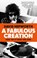A Fabulous Creation, David Hepworth - Paperback - 9781784162085