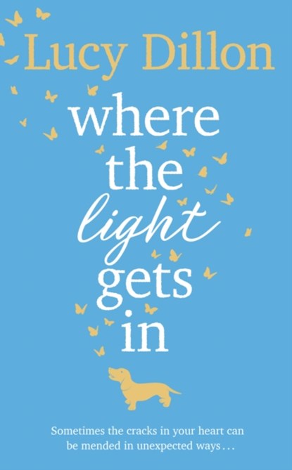 Where The Light Gets In, Lucy Dillon - Paperback - 9781784162092